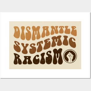 Dismantle Systemic Racism - Black History Month BLM Posters and Art